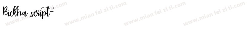 Bickha script字体转换
